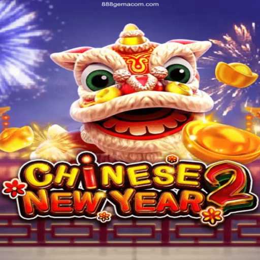 Discover the Excitement of CHINESENEWYEAR2 at 888gema.com